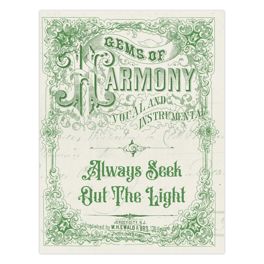 Always Seek Out The Light Greeting Card
